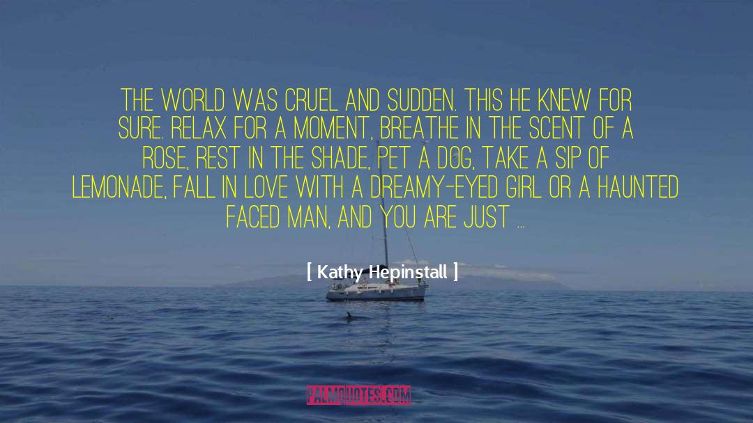 Dealing With Death Of A Pet quotes by Kathy Hepinstall