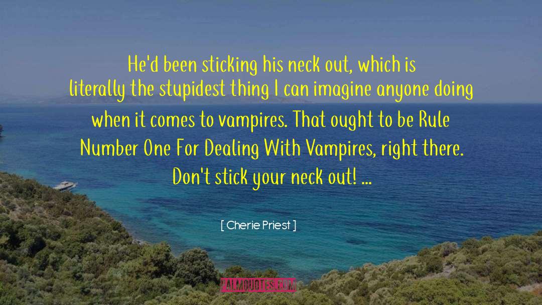 Dealing With Death quotes by Cherie Priest