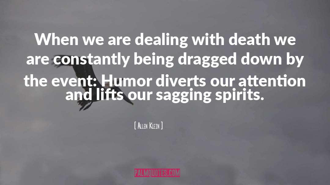 Dealing With Death quotes by Allen Klein