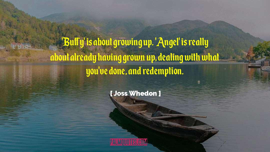 Dealing With Difficulty quotes by Joss Whedon