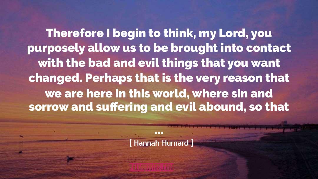 Dealing With Evil quotes by Hannah Hurnard
