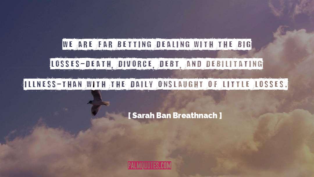 Dealing With Pain quotes by Sarah Ban Breathnach