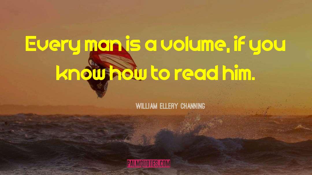 Dealing With People quotes by William Ellery Channing