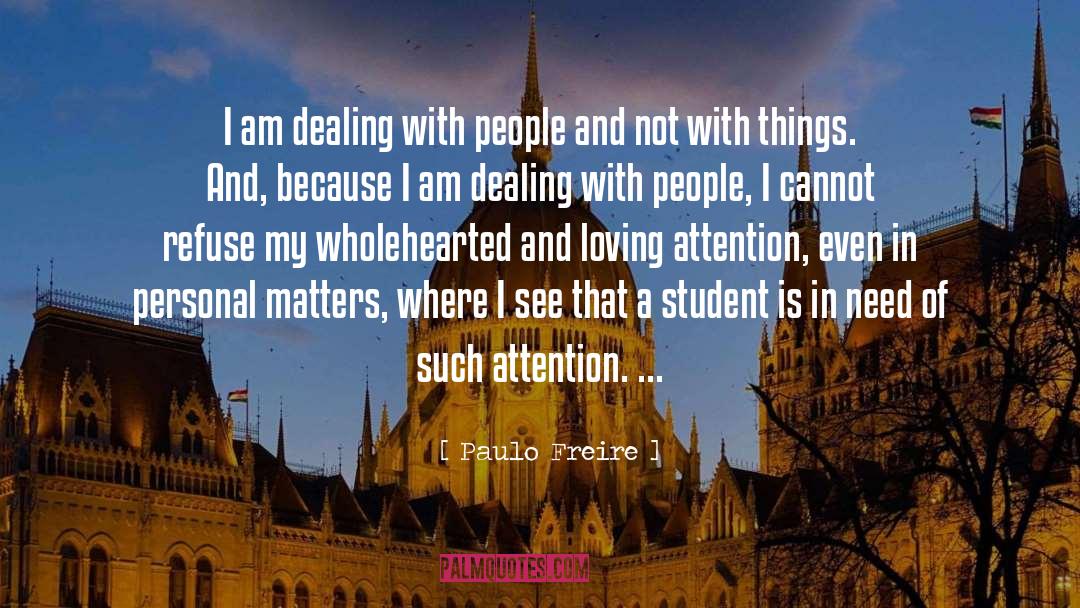 Dealing With People quotes by Paulo Freire