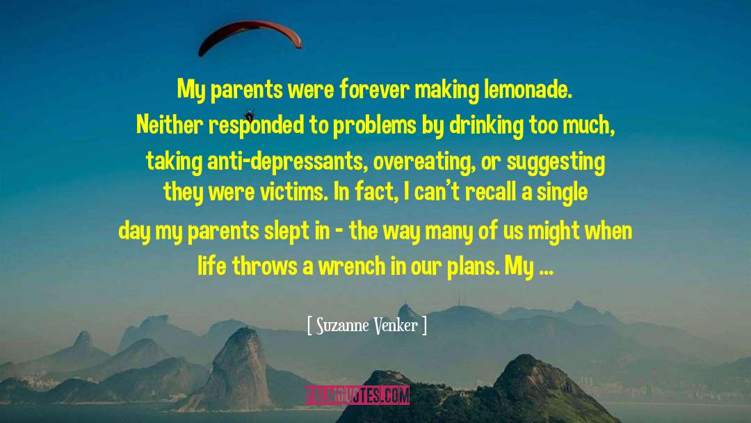 Dealing With Problems quotes by Suzanne Venker