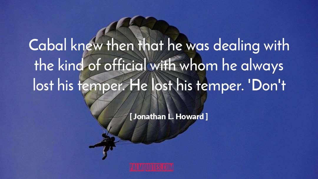 Dealing With The Past quotes by Jonathan L. Howard