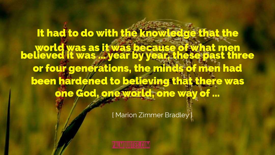 Dealing With The Past quotes by Marion Zimmer Bradley