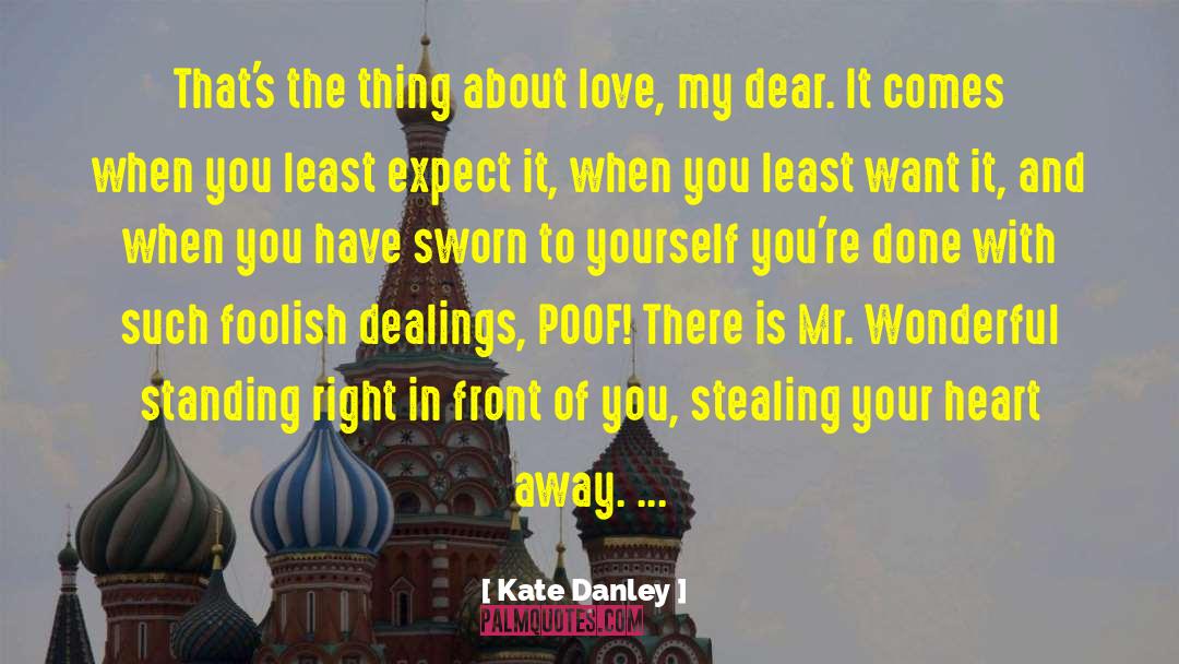 Dealings quotes by Kate Danley