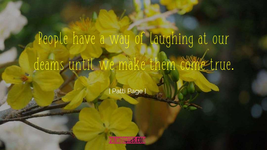 Deams quotes by Patti Page