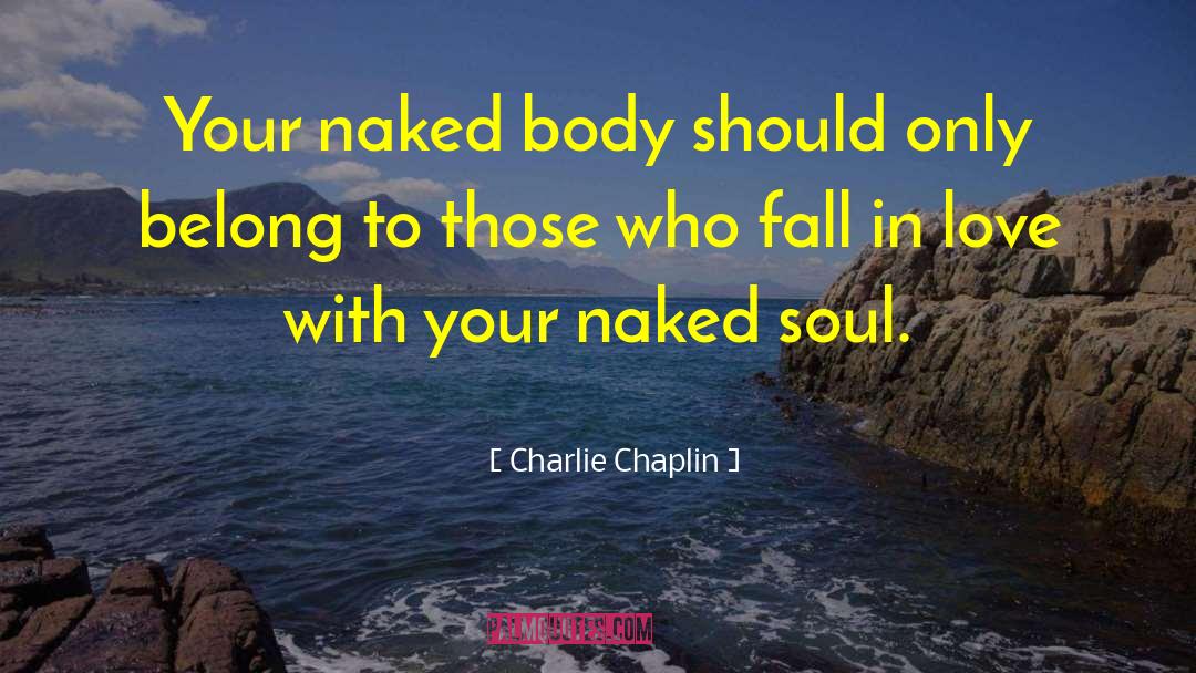 Dean And Charlie quotes by Charlie Chaplin