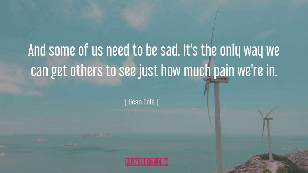 Dean Cole quotes by Dean Cole