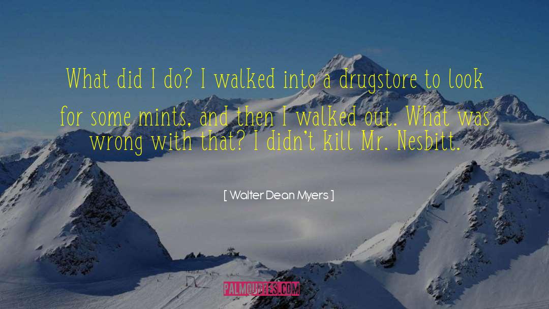Dean Forester quotes by Walter Dean Myers