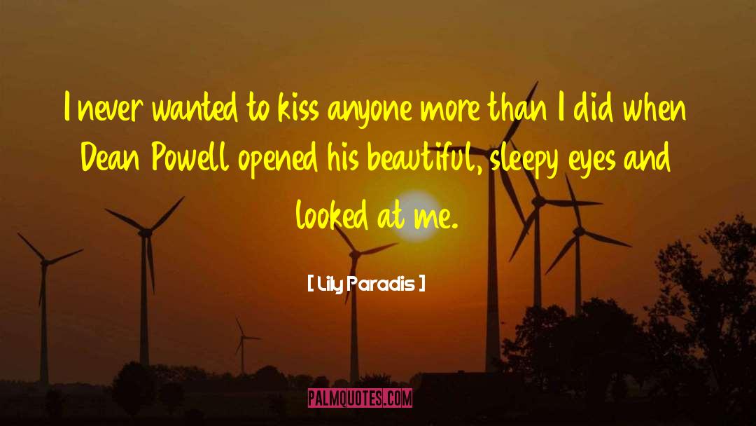 Dean Powell quotes by Lily Paradis
