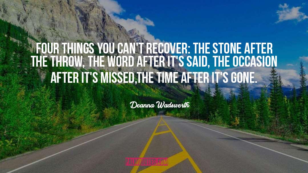 Deanna quotes by Deanna Wadsworth