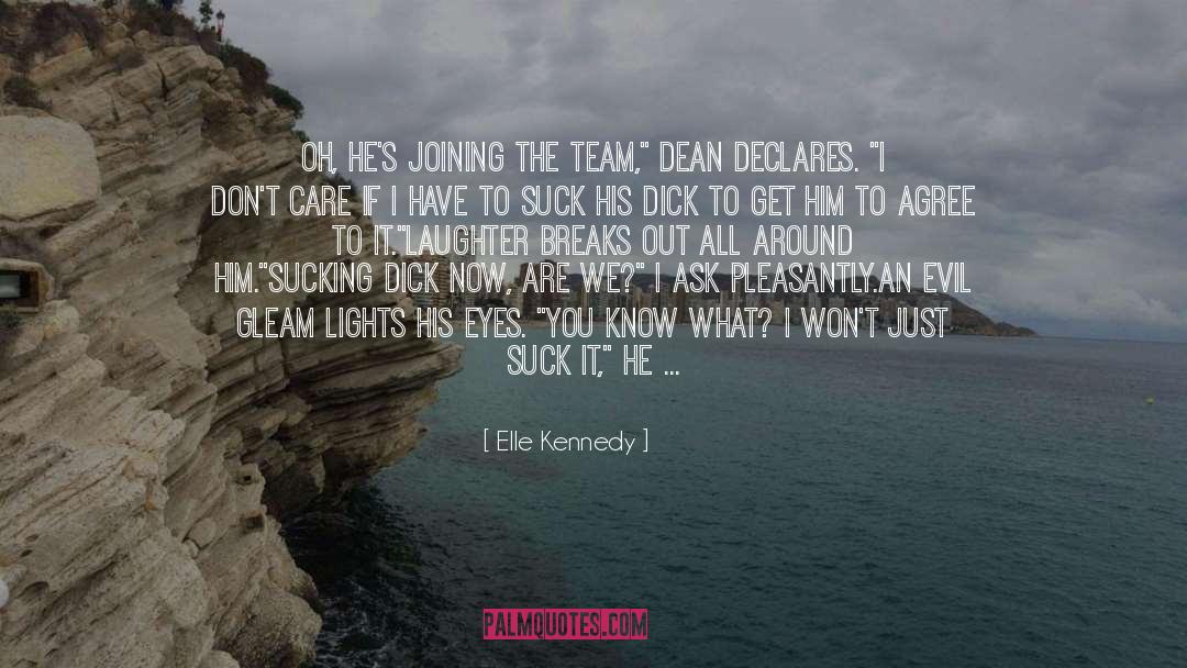 Deans quotes by Elle Kennedy