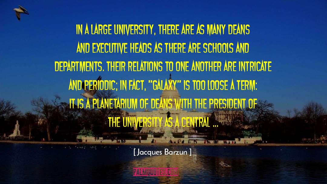 Deans quotes by Jacques Barzun