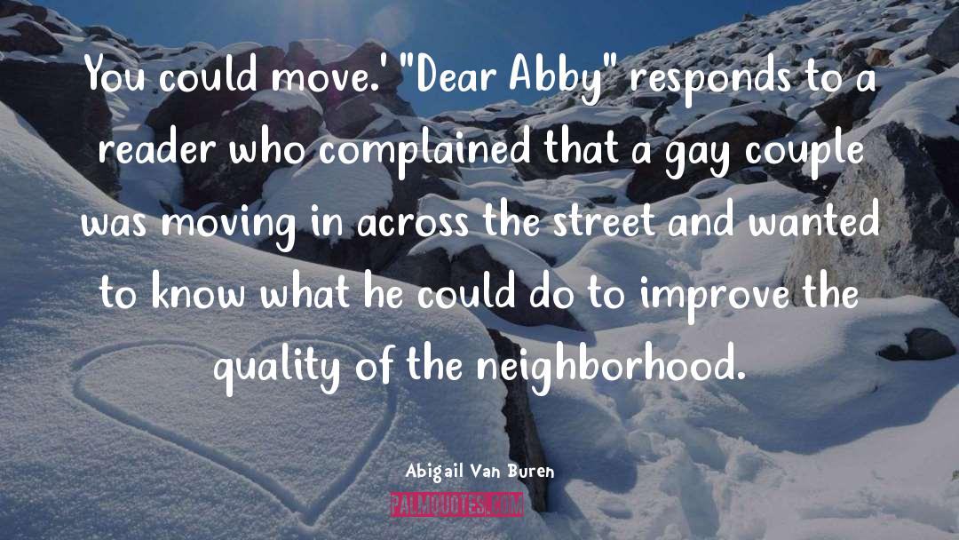 Dear Abby quotes by Abigail Van Buren