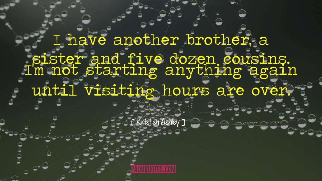 Dear Brother quotes by Kristen Ashley