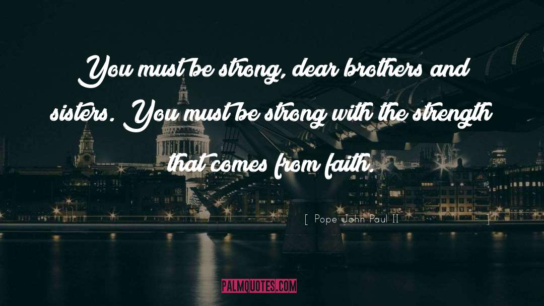 Dear Brother quotes by Pope John Paul II