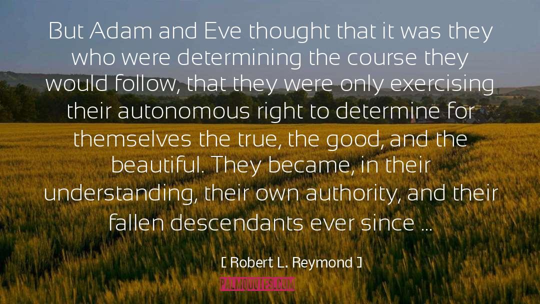 Dear Eve quotes by Robert L. Reymond