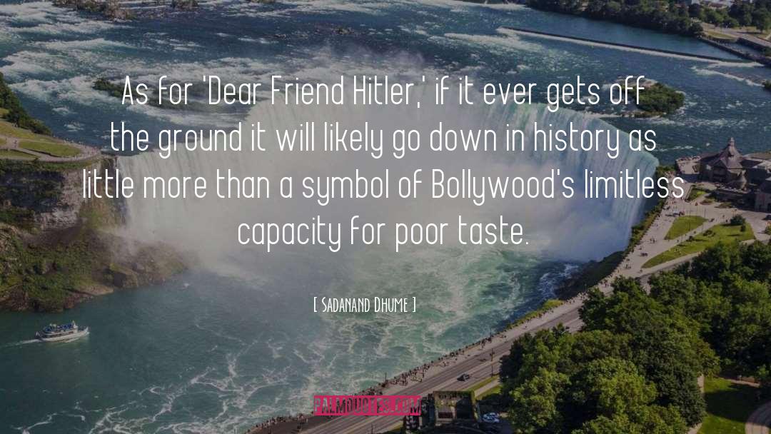 Dear Friend Hitler quotes by Sadanand Dhume