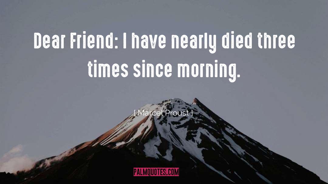 Dear Friend Hitler quotes by Marcel Proust