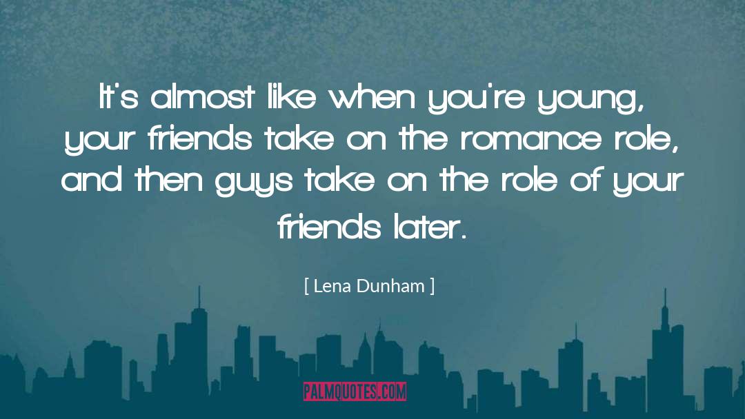 Dear Guys quotes by Lena Dunham