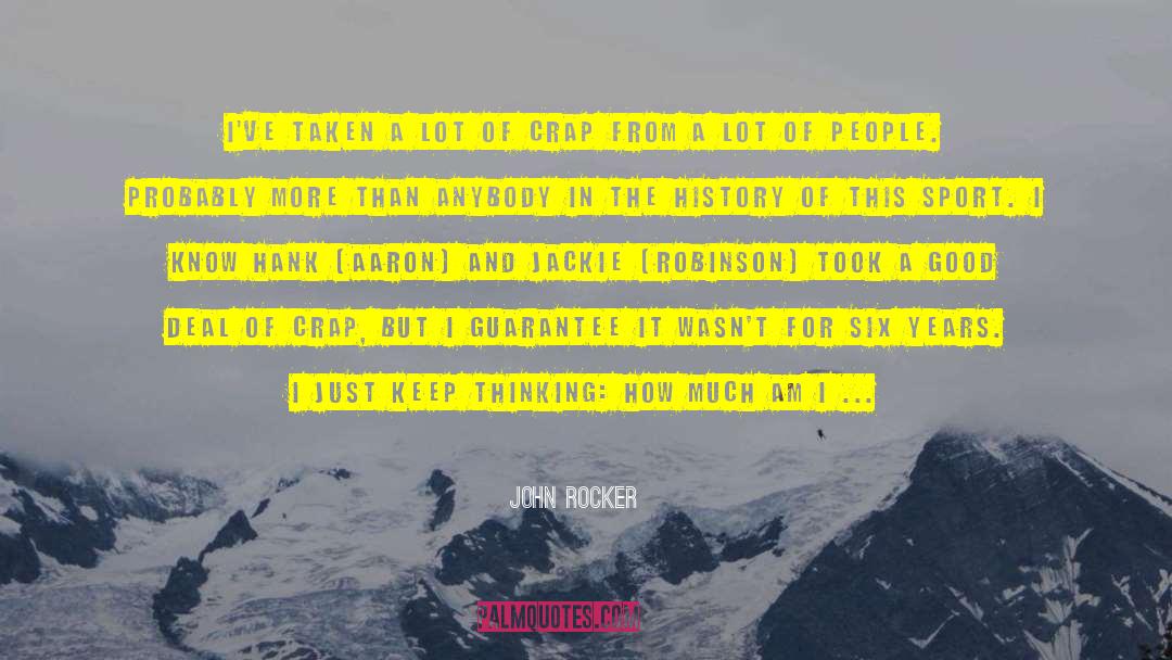 Dear Hank And John quotes by John Rocker