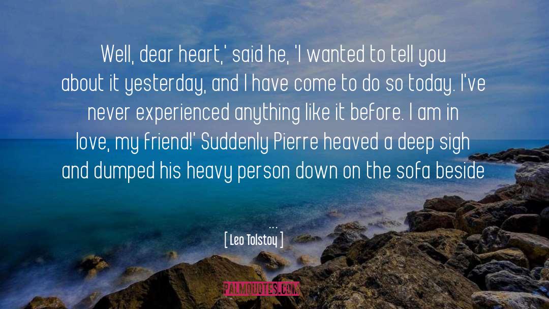 Dear Heart quotes by Leo Tolstoy