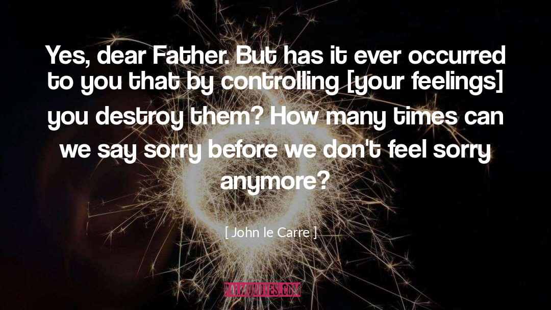 Dear John Letter quotes by John Le Carre