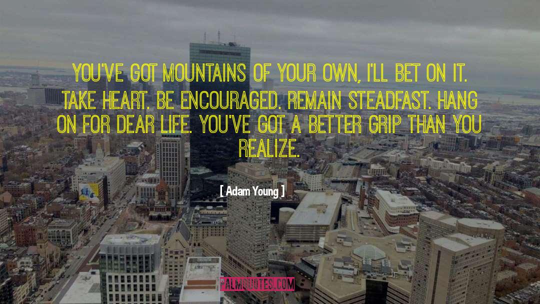 Dear Life quotes by Adam Young