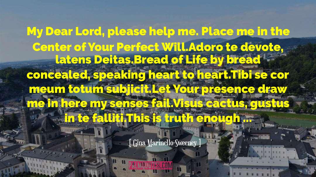 Dear Lord quotes by Gina Marinello-Sweeney