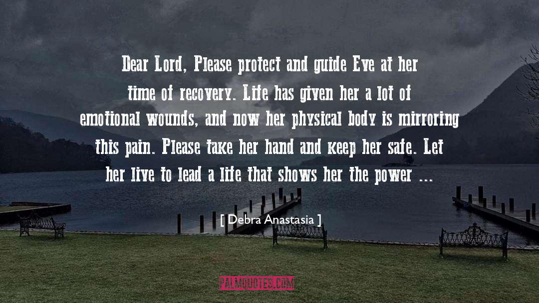 Dear Lord quotes by Debra Anastasia