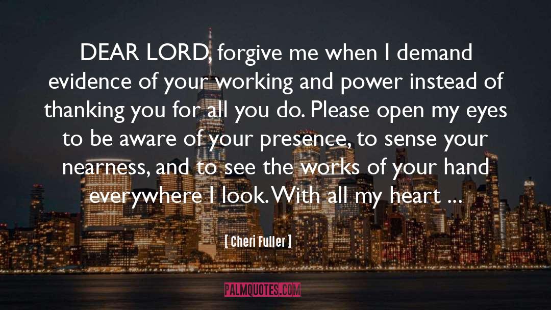 Dear Lord quotes by Cheri Fuller
