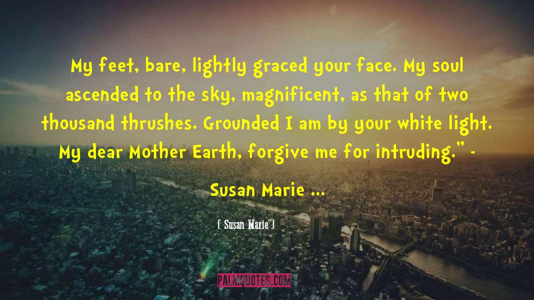 Dear Mother quotes by Susan Marie