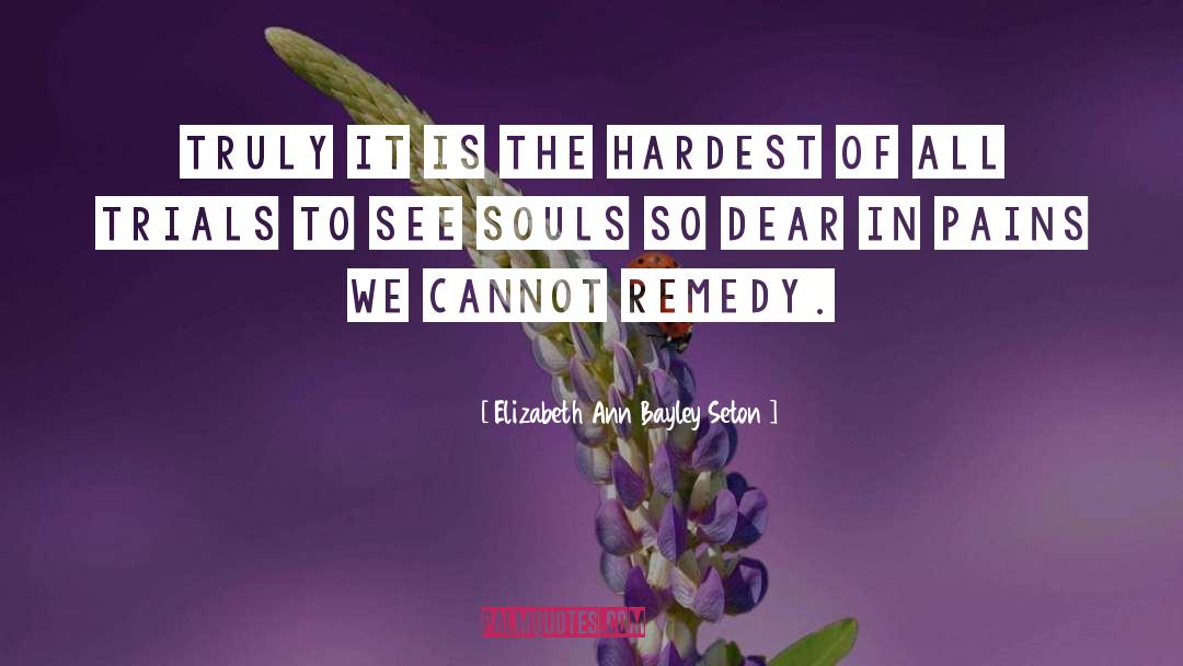 Dear Ones quotes by Elizabeth Ann Bayley Seton