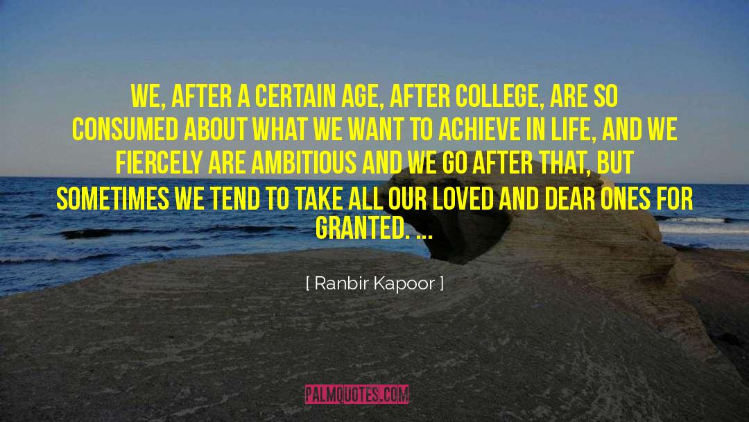 Dear Ones quotes by Ranbir Kapoor