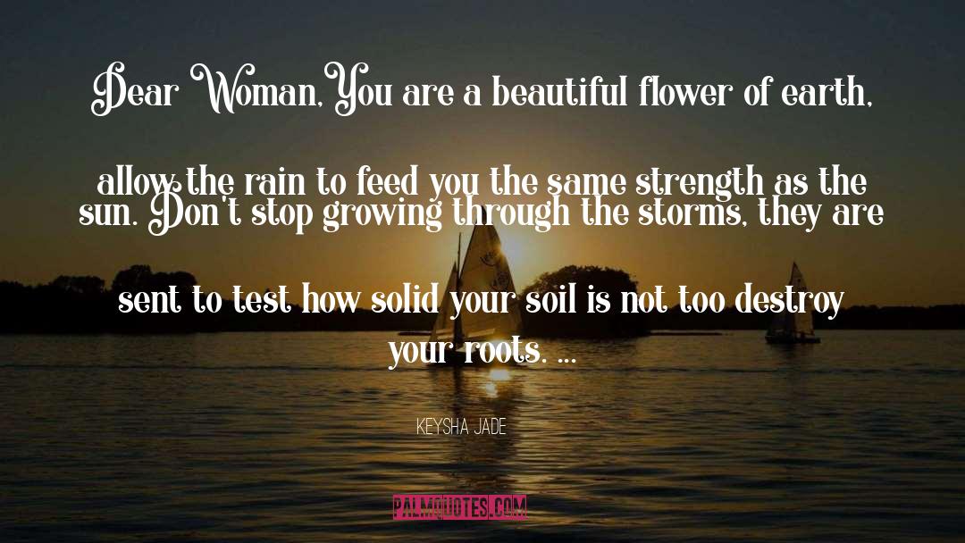 Dear Woman quotes by Keysha Jade
