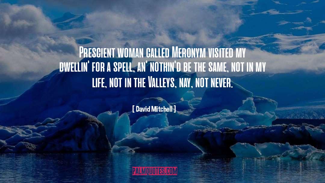 Dear Woman quotes by David Mitchell