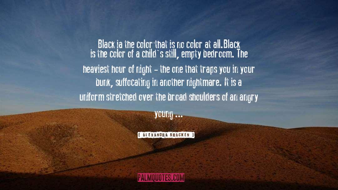 Dear Young Man Of Color quotes by Alexandra Bracken