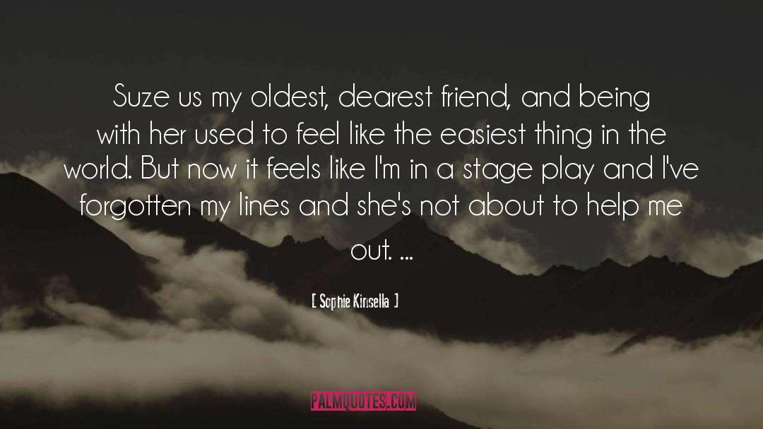 Dearest Friend quotes by Sophie Kinsella