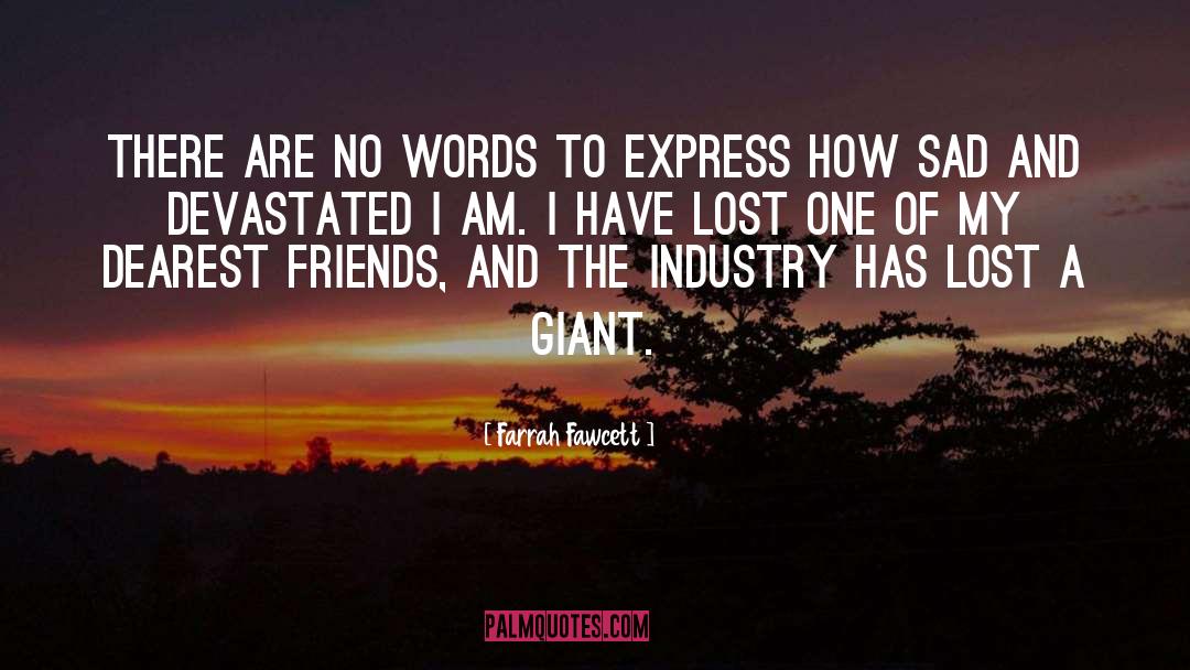 Dearest Friend quotes by Farrah Fawcett