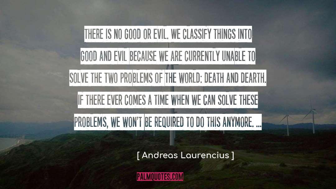 Dearth quotes by Andreas Laurencius