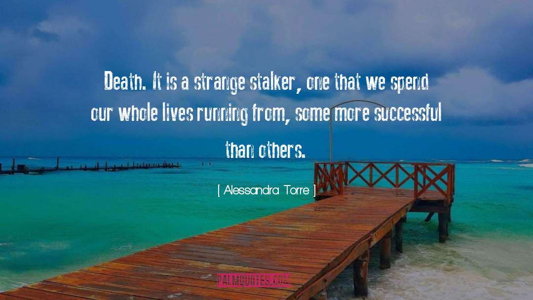 Death And Dyin quotes by Alessandra Torre