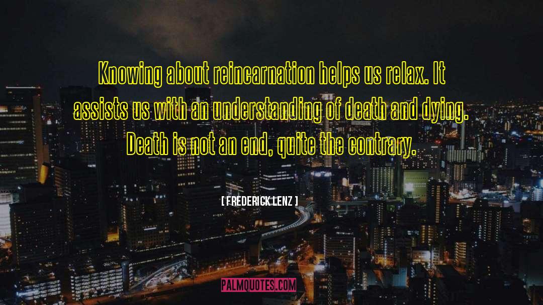 Death And Dying quotes by Frederick Lenz