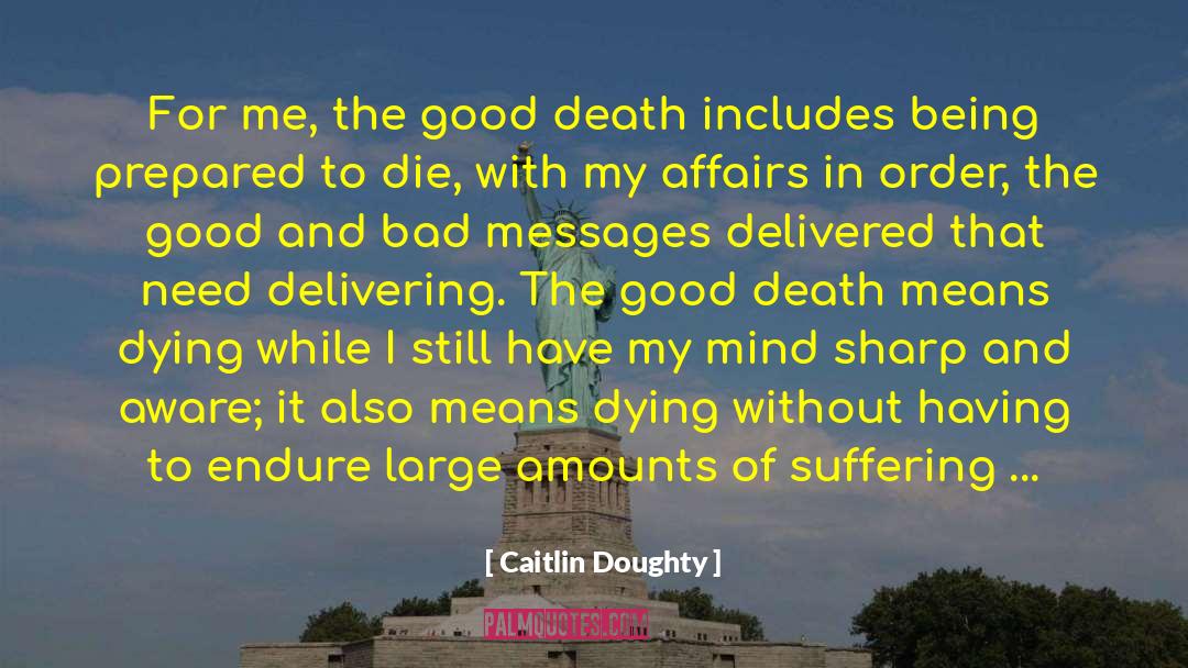 Death And Dying quotes by Caitlin Doughty