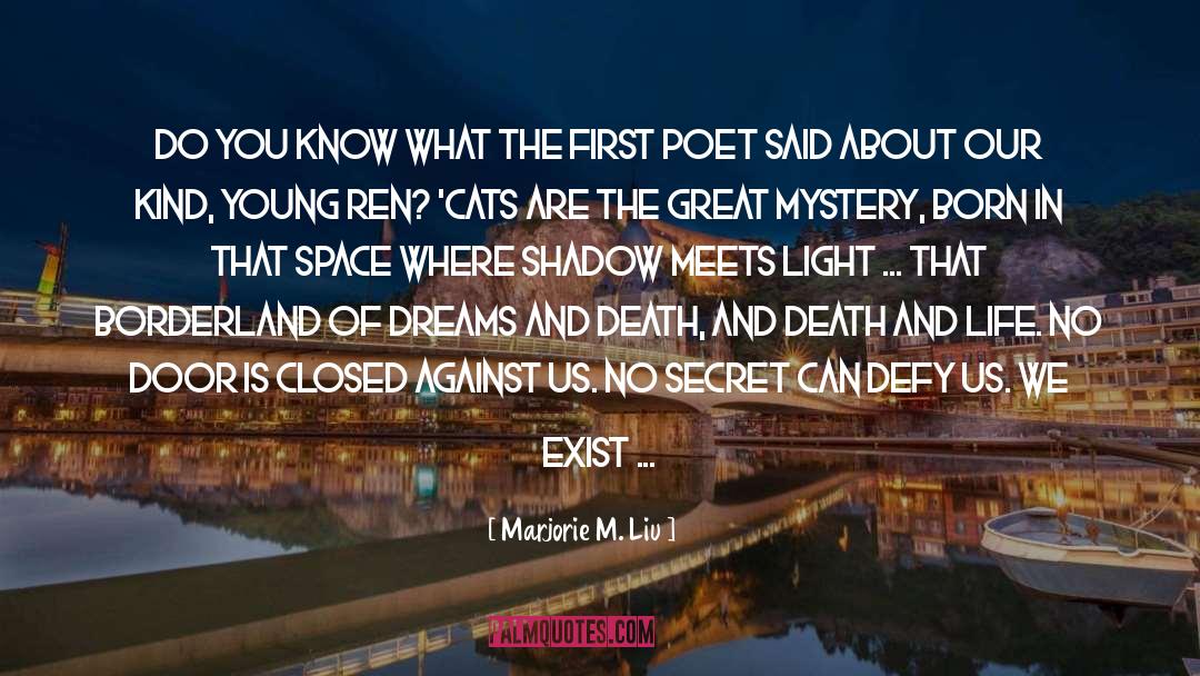 Death And Life quotes by Marjorie M. Liu