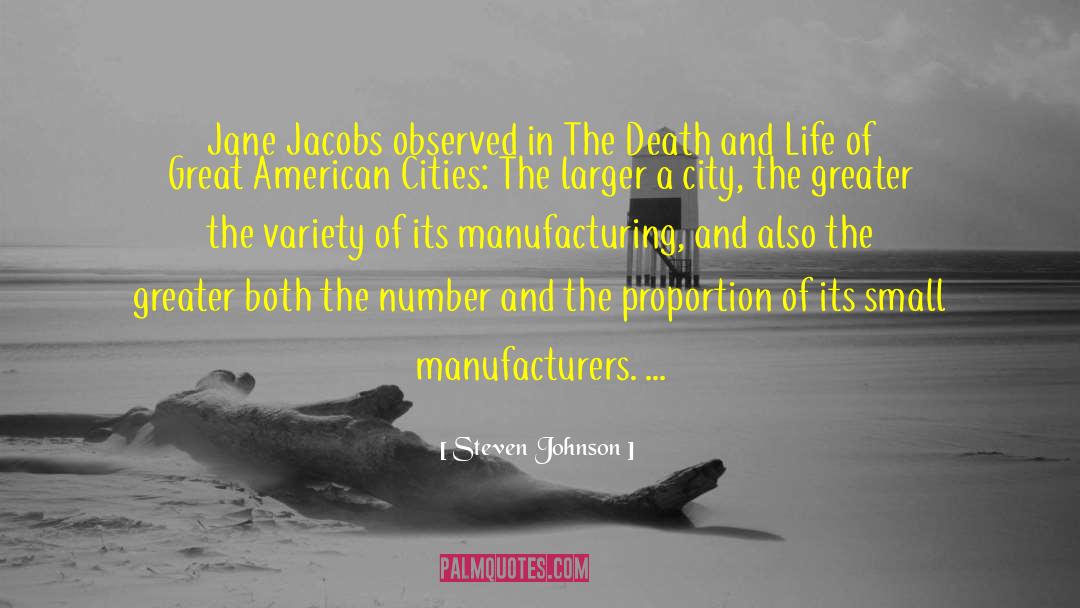 Death And Life quotes by Steven Johnson