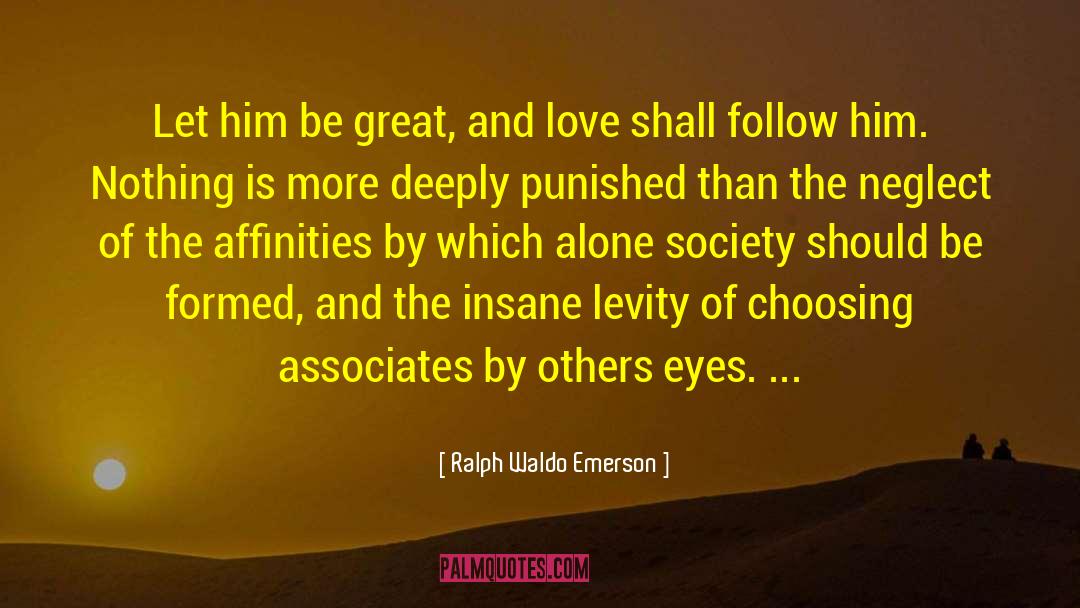 Death And Love quotes by Ralph Waldo Emerson