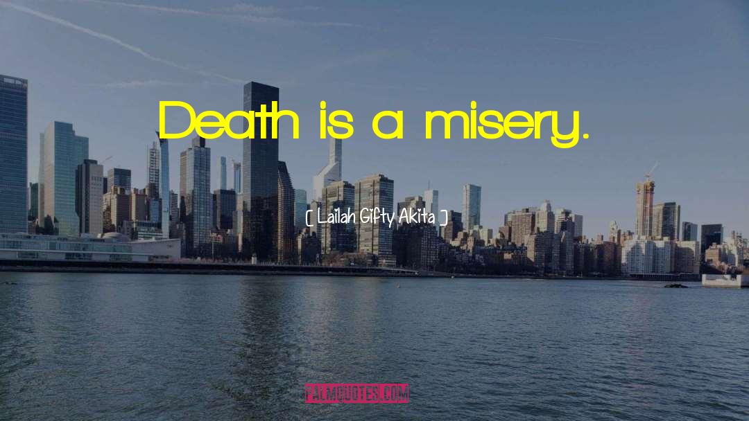 Death And Love quotes by Lailah Gifty Akita